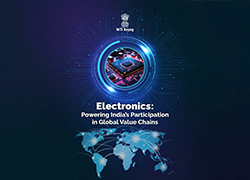 Electronics: Powering India’s Participation in Global Value Chains 