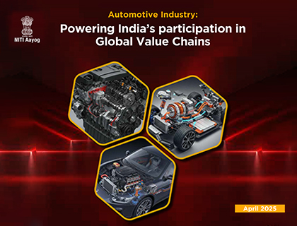 Automotive Industry: Powering India’s participation in Global Value Chains 
