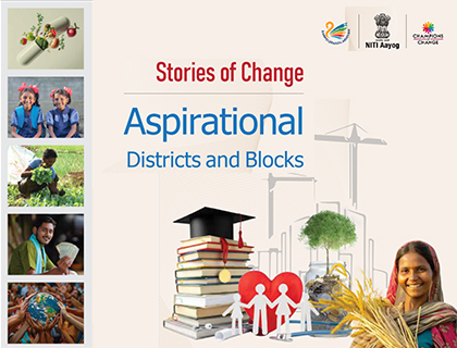Stories of change- Aspirational Districts and Blocks