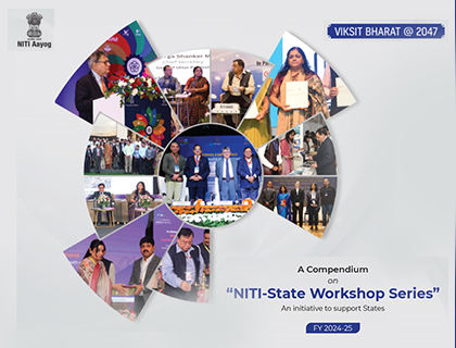 A Compendium on NITI-State Workshop Series-An initiative to support States FY 2024-25