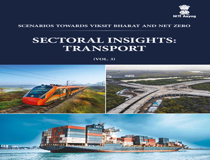 ⁠Scenarios towards Viksit Bharat and Net Zero - Sectoral Insights: Transport (Vol. 3) 