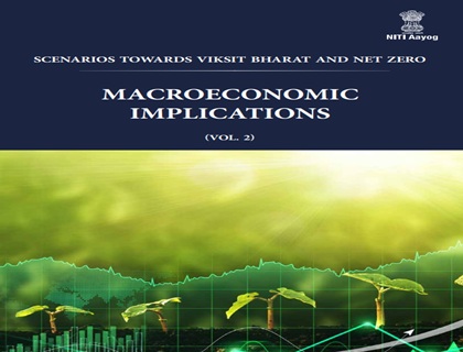 Scenarios towards Viksit Bharat and Net Zero: Macroeconomic Implications (Vol. 2)